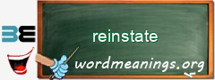 WordMeaning blackboard for reinstate